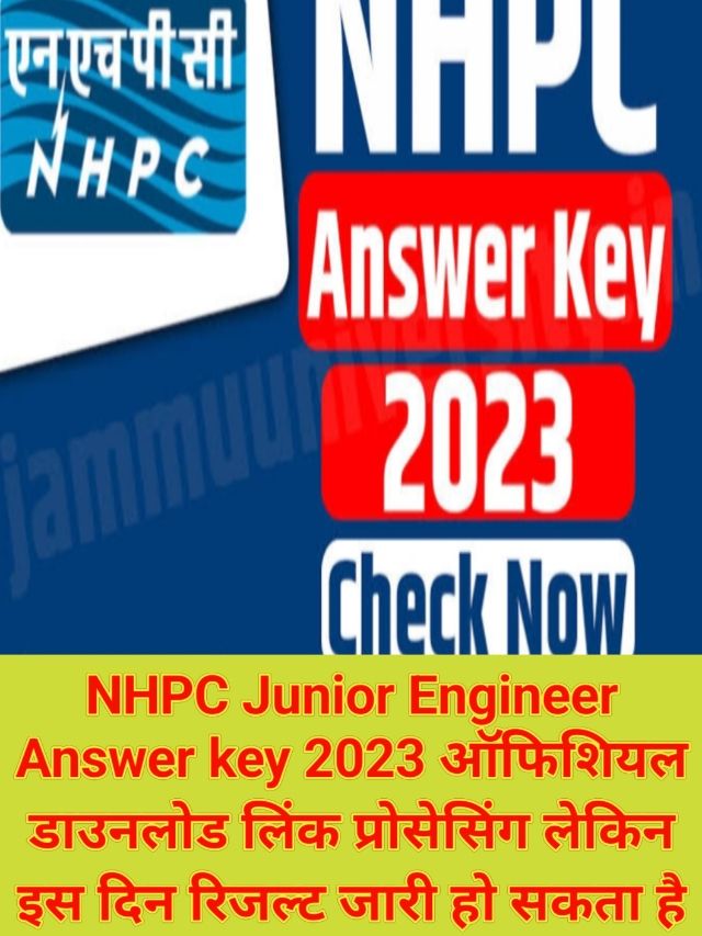 NHPC JE Answer Key 2023 : Links Open